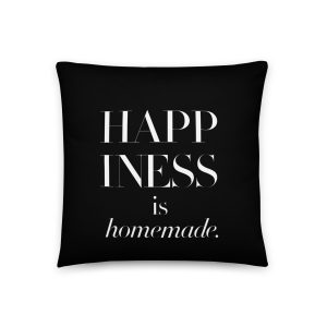 Happiness is Homemade Pillow