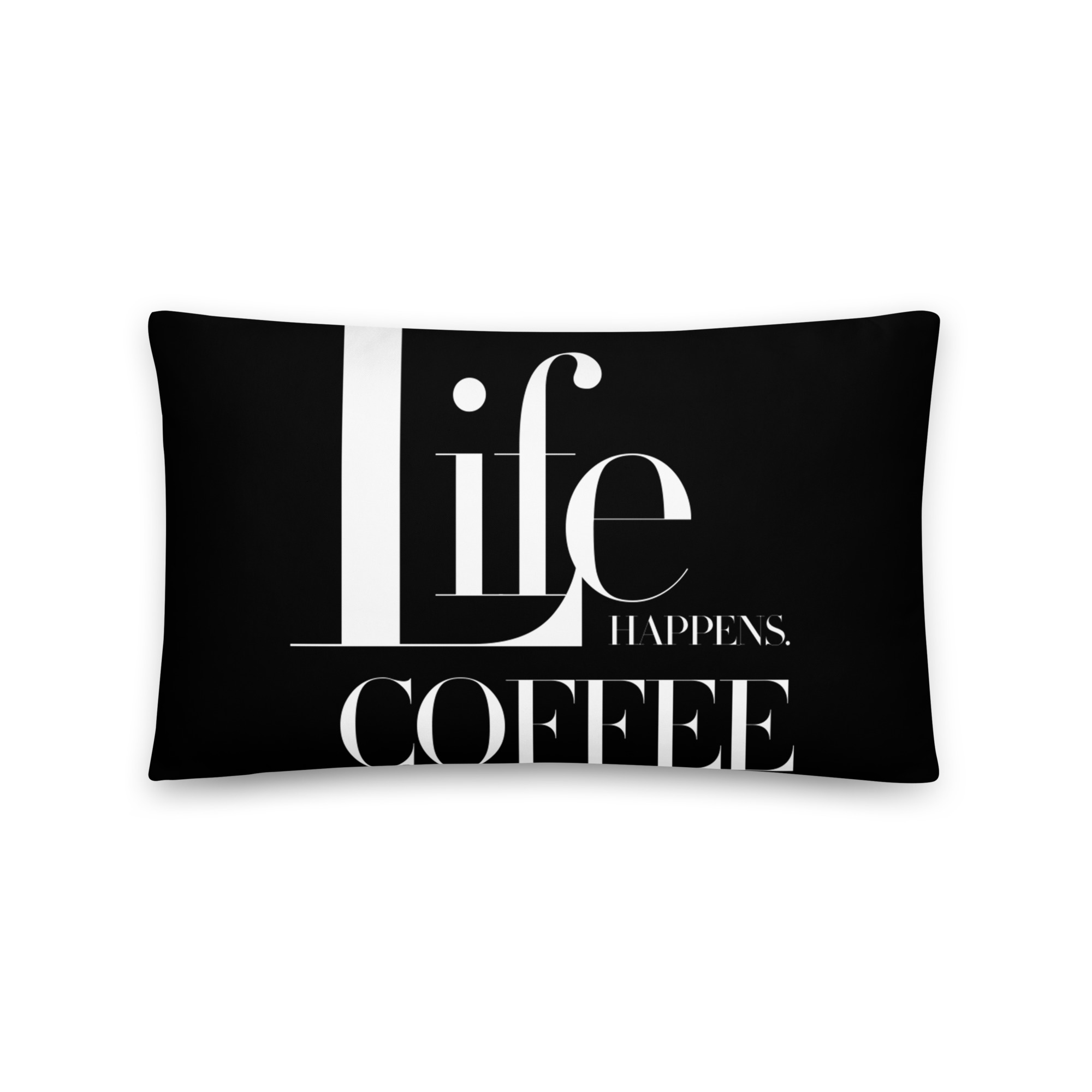 Life Happens Coffee Helps Pillow - Image 7